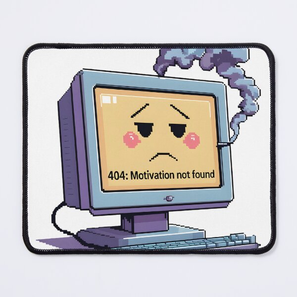 Item preview, 404 Motivation Not Found - Programmer Humor designed and sold by InkDropShop3112.
