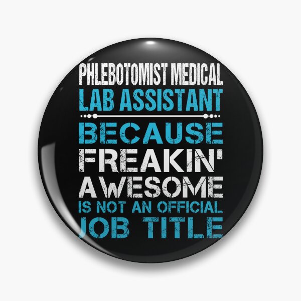 Item preview, Phlebotomist Medical Lab Assistant designed and sold by aqnkkalw83.