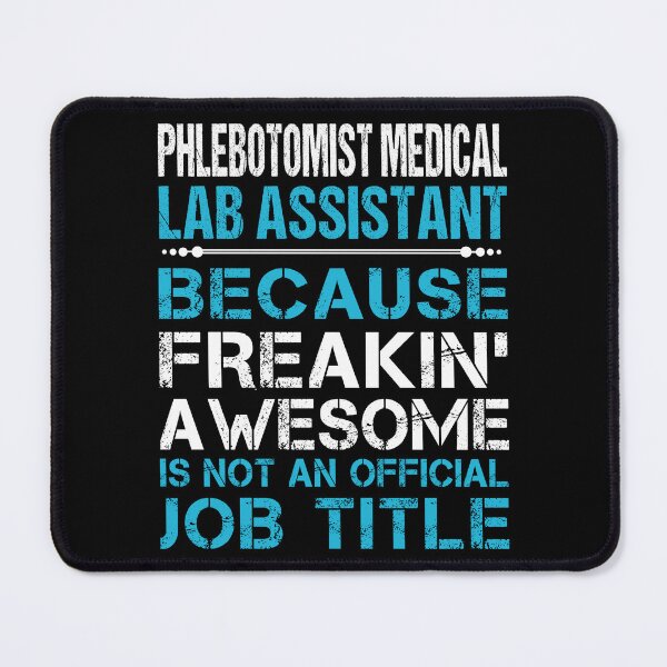 Item preview, Phlebotomist Medical Lab Assistant designed and sold by aqnkkalw83.