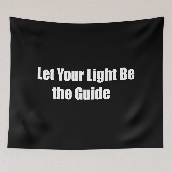 Item preview, Let Your Light Be the Guide designed and sold by TheRefinedMind.