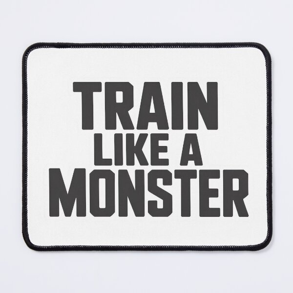 Item preview, Train Like A Monster designed and sold by Haji Kamora.