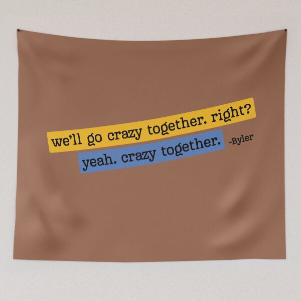 Item preview, byler - we'll go crazy together designed and sold by Wolf1Queen.