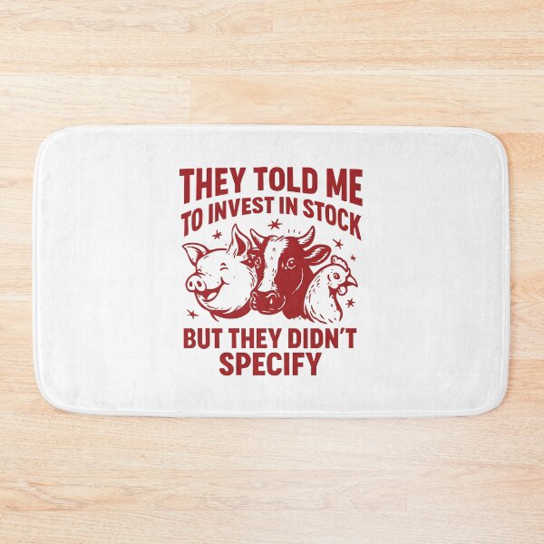 Item preview, They Told Me to Invest in Stock but They Didn’t Specify, Funny Farm Animal Joke designed and sold by CloudyPress.
