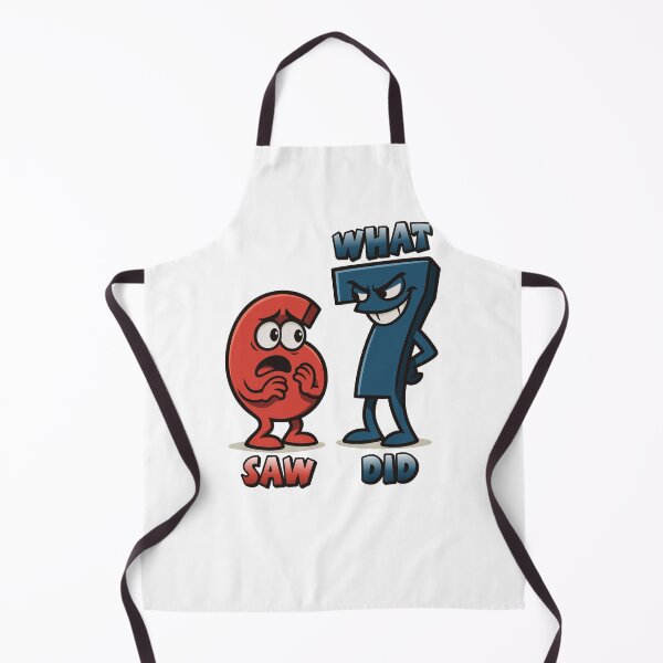 Item preview, 6 Saw What 7 Did – Funny Meme Number Characters designed and sold by Weasel Graphix.
