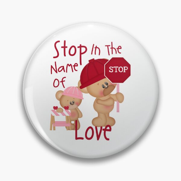 Item preview, Stop In The Name Of Love designed and sold by Persnicketee.