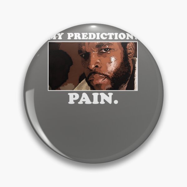 Item preview, PREDICTION-T-SHIRTPREDICTION_-PAIN. designed and sold by MICHELLEGEORGIA.