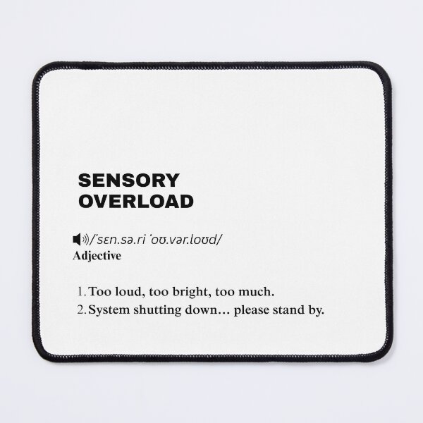Item preview, Sensory Overload Definition Design – Funny Minimalist Aesthetic Quote designed and sold by Fatamimosh.