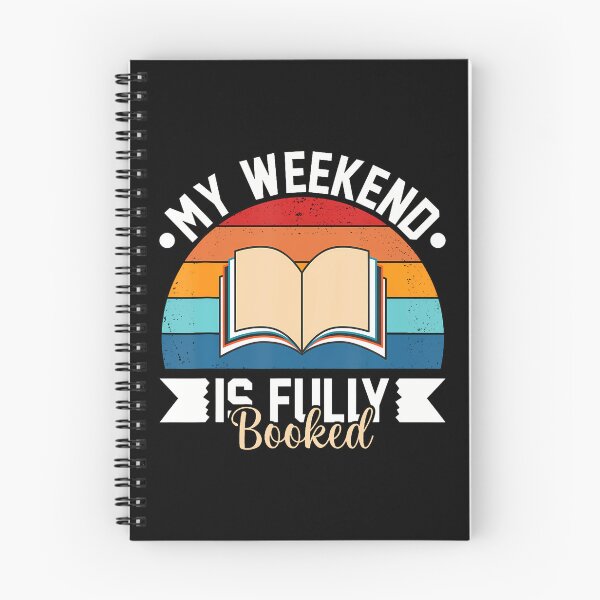 Item preview, My Weekend Is Fully Booked Funny Book Lover designed and sold by MyraLorri.