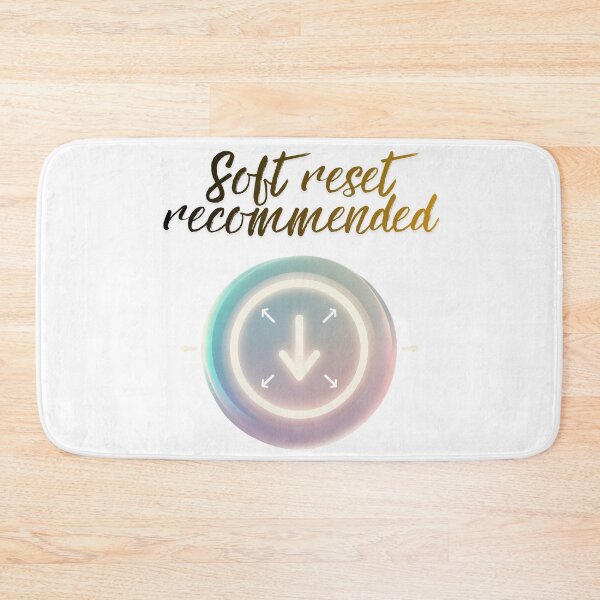Item preview, Soft Reset Recommended Message witty saying designed and sold by SloganSauce.