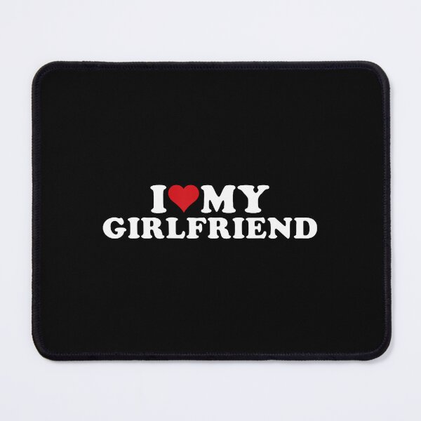 Item preview, I Love My Beautiful Girlfriend I Heart My Beautiful Gf designed and sold by TaraLiliana.