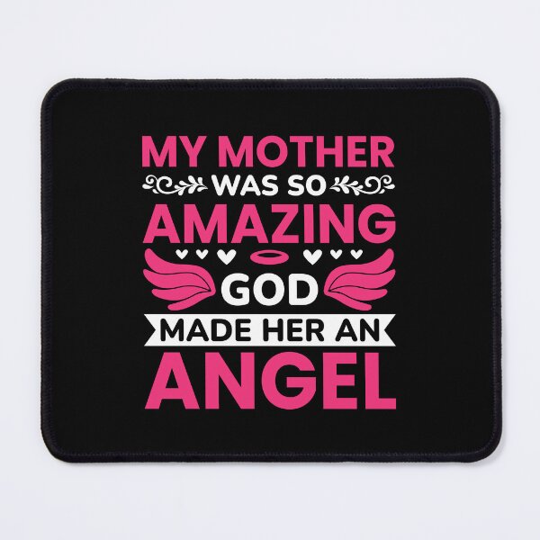 Item preview, My Mother Was So Amazing God Made Her an Angel designed and sold by MursalinDesigns.