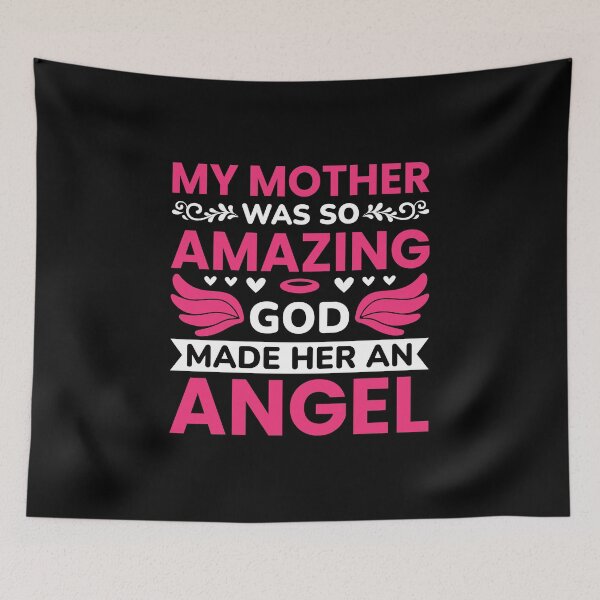 Item preview, My Mother Was So Amazing God Made Her an Angel designed and sold by MursalinDesigns.