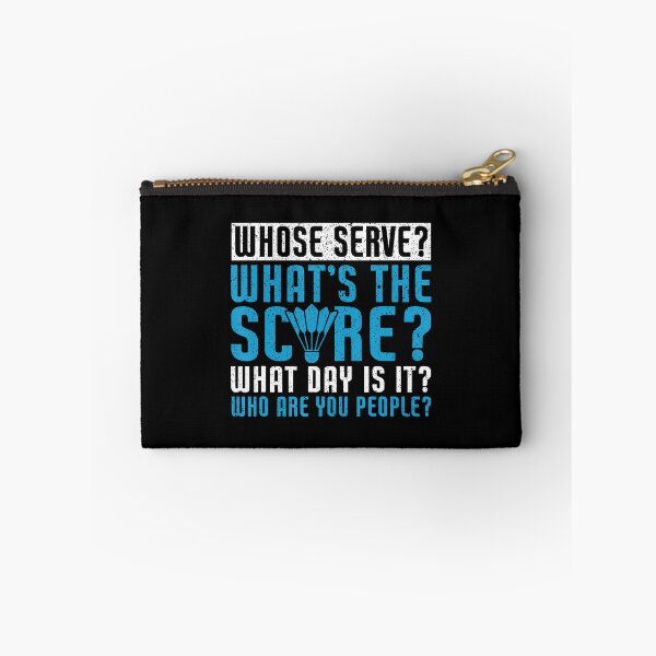 Item preview, Whose Serve What's The Score What Day Is It Funny Badminton designed and sold by MariaEdna1.