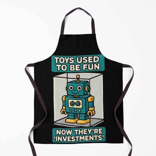 Item preview, Toys Used To Be Fun Now They’re Investments designed and sold by TeeTimeTreasure.