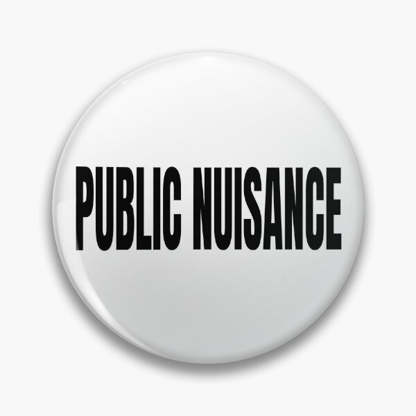 Item preview, PUBLIC NUISANCE! designed and sold by scrmbld.