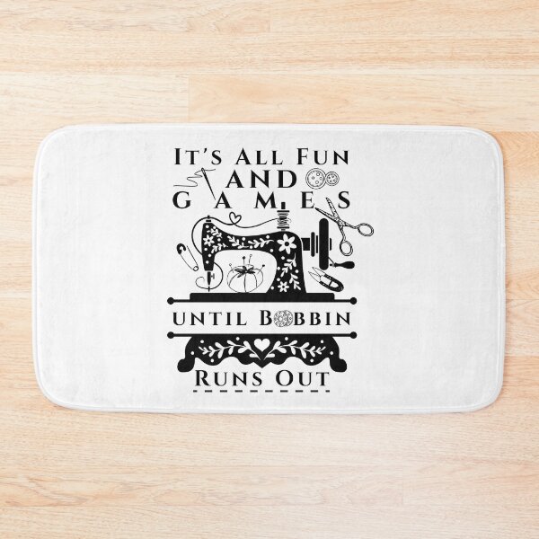 Item preview, It's All Fun and Games until Bobbin Runs Out designed and sold by Wiss2Arts.