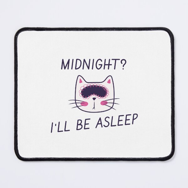 Item preview, Midnight? I’ll Be Asleep – Cute Cat New Year Design designed and sold by TalkTee Me.