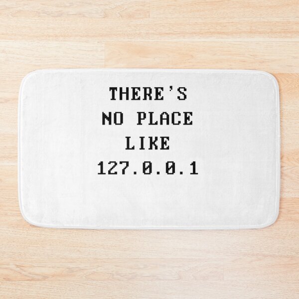 Item preview, Funny Nerdy There's No Place Like 127.0.0.1 Programmer Computer Science Teacher Black Text designed and sold by MathWare MathClips.
