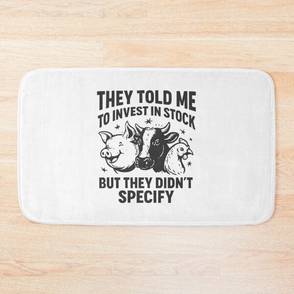 Item preview, They Told Me to Invest in Stock but They Didn’t Specify, Funny Farm Animal Joke designed and sold by CloudyPress.