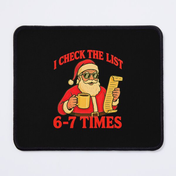 Item preview, I Check The List 6-7 Times Santa Christmas Xmas Funny 67 Six Seven Meme  designed and sold by URGlden.