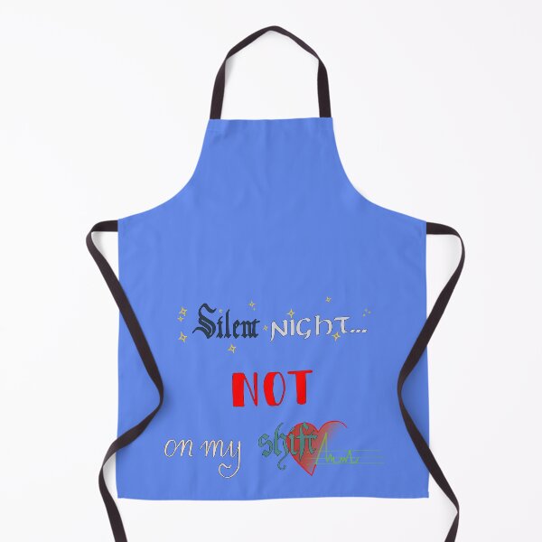 Item preview, Silent Night — NOT on my shift. designed and sold by Inkvocation.