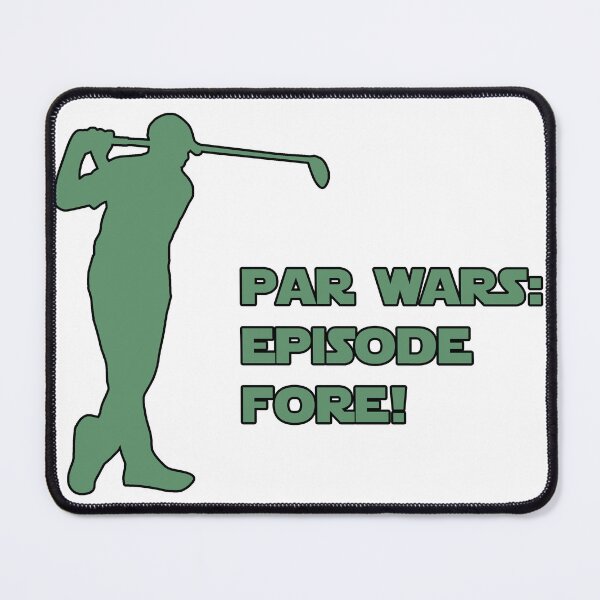 Item preview, Par Wars: Episode Fore! designed and sold by KyleBobShop.