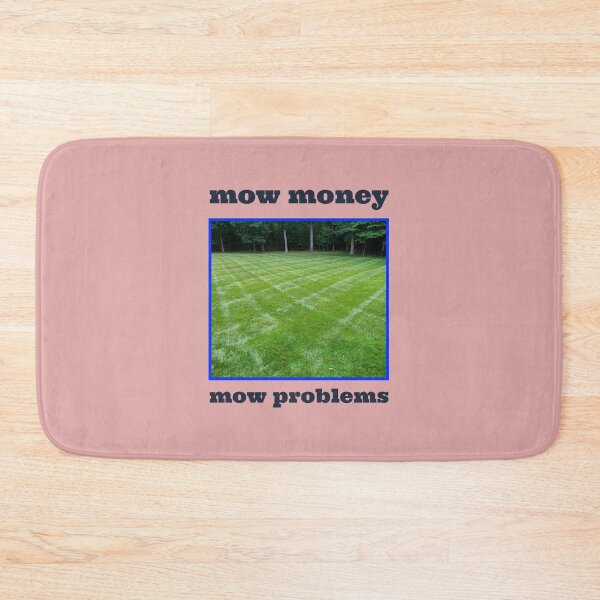 Item preview, mow money mow problems t-shirts designed and sold by RHjTees1975.