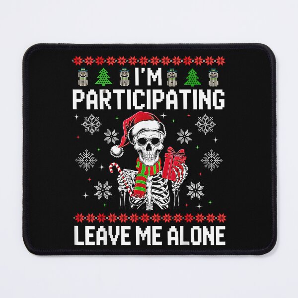 Item preview, I'm Participating Leave Me Alone Funny Ugly Christmas Sweater designed and sold by URGlden.