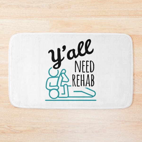 Item preview, Funny Physical Therapist Humor Y'all Need Rehab  designed and sold by jaygo.