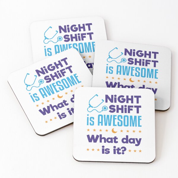 Item preview, Night Shift is Awesome What Day Is It Nurse Doctor designed and sold by jaygo.