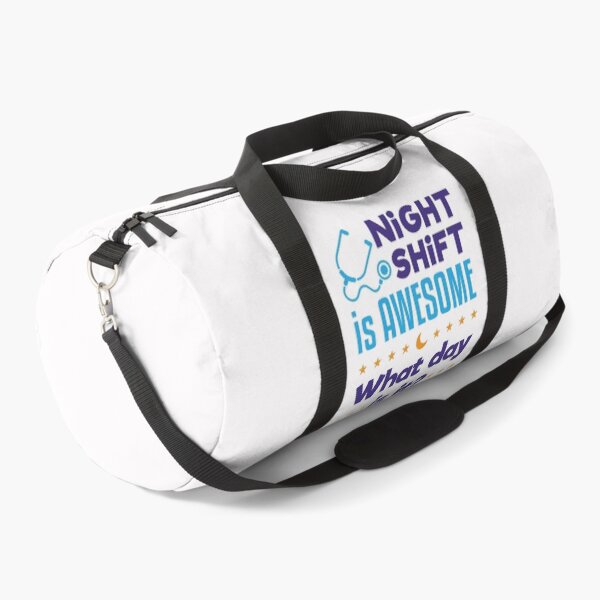 Item preview, Night Shift is Awesome What Day Is It Nurse Doctor designed and sold by jaygo.