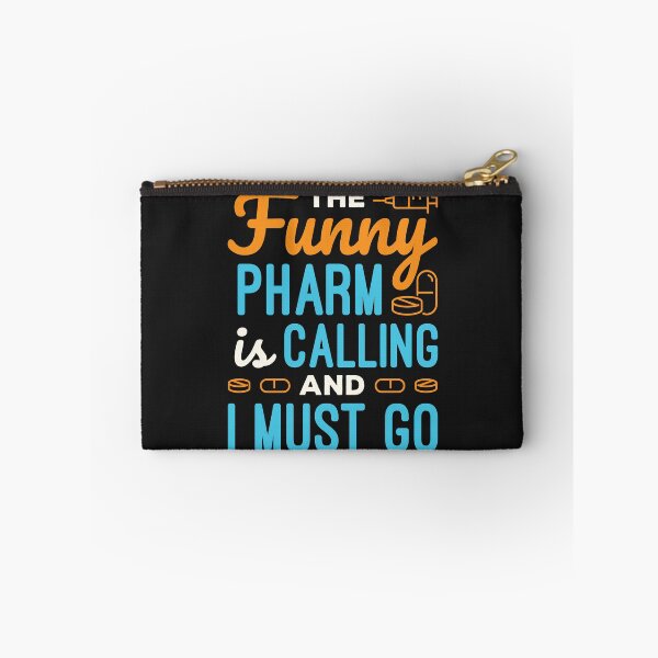 Item preview, The Funny Pharm Is Calling and I Must Go Funny Pharmacist Pharmacy Tech designed and sold by jaygo.