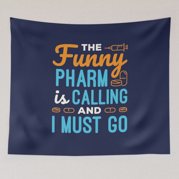Item preview, The Funny Pharm Is Calling and I Must Go Funny Pharmacist Pharmacy Tech designed and sold by jaygo.