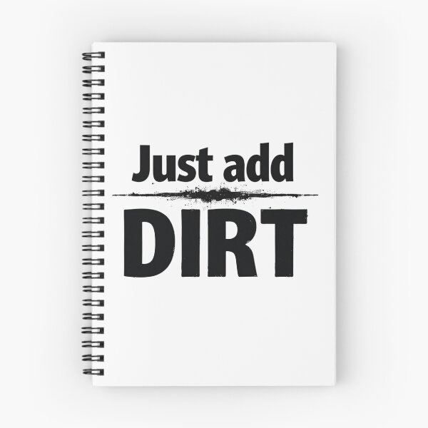 Item preview, Just Add Dirt Farming Lifestyle Grow designed and sold by rustyroofco.
