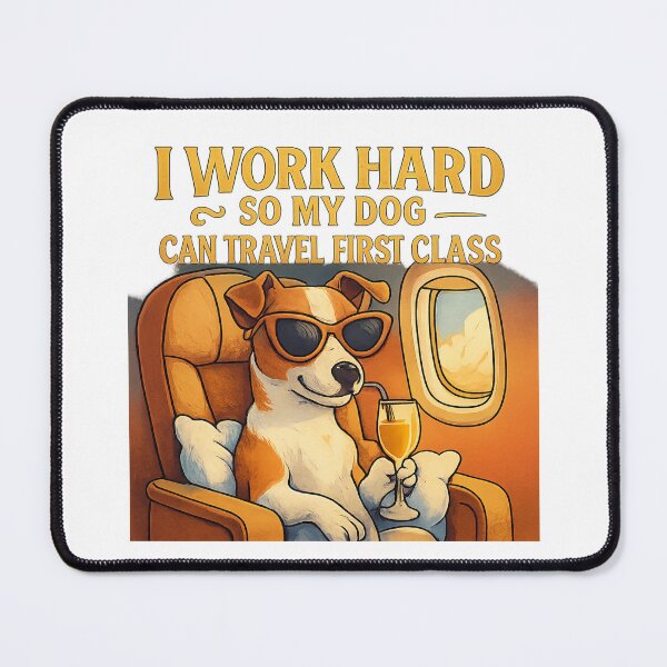 Item preview, I Work Hard So My Dog Can Travel First Class Adventure Vintage Travel designed and sold by Retro-Anime9.