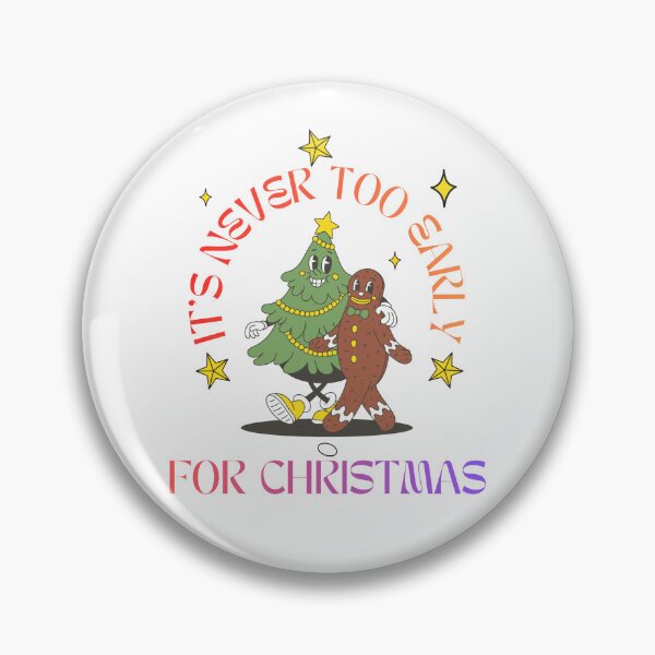 Item preview, It's Never Too Early for Christmas designed and sold by Designharmony.