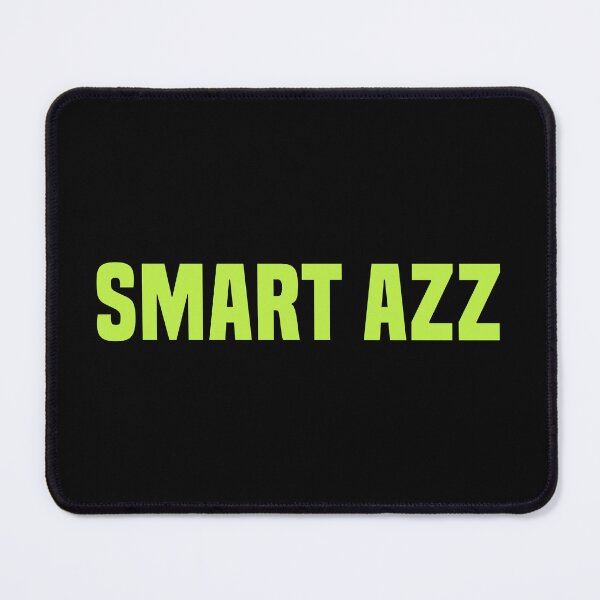 Item preview, Smart Azz, Lime Green Funny Quotes Typography  designed and sold by Memes N Lore .