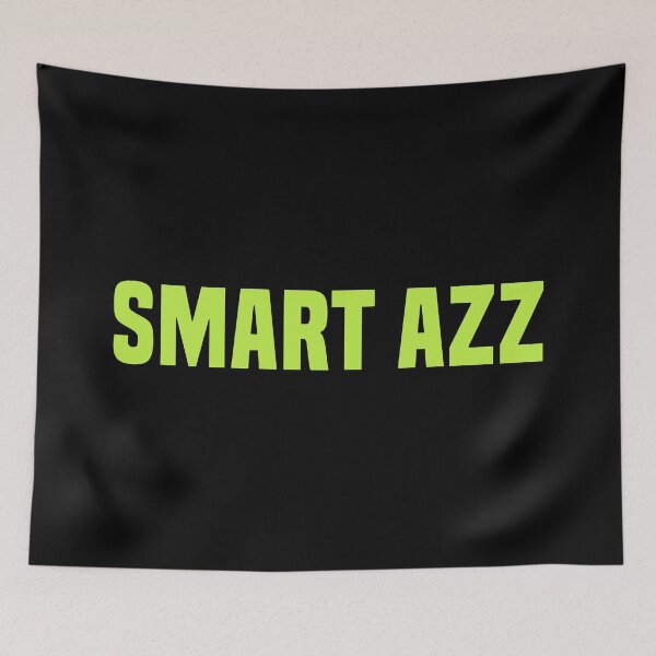 Item preview, Smart Azz, Lime Green Funny Quotes Typography  designed and sold by Memes N Lore .