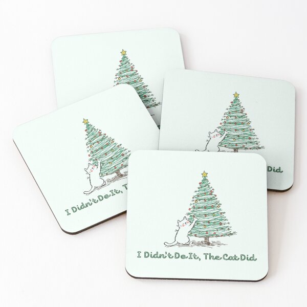 Item preview, Funny Christmas Quote Cat Did It Tree Design designed and sold by Inkworksbyshery.