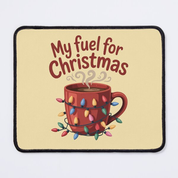 Item preview, Christmas Coffee – My Fuel for Holidays designed and sold by WikaKowalczyk.