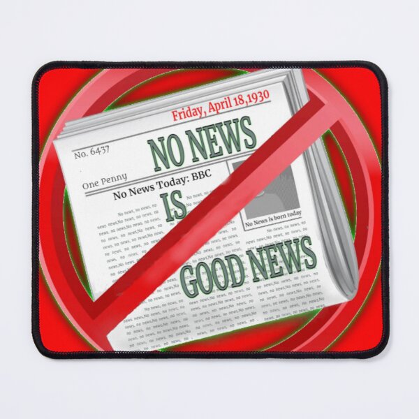 Item preview, No News is Good News  designed and sold by LeelaWorks.org.