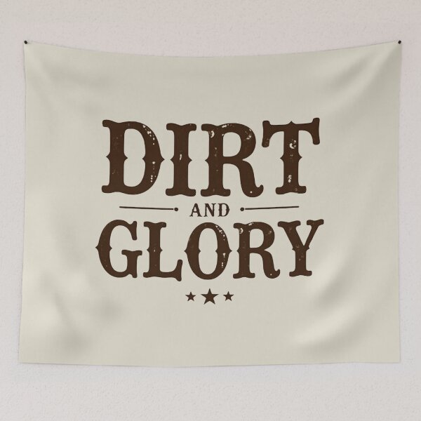 Item preview, Dirt and Glory Western Cowboy Lifestyle designed and sold by rustyroofco.