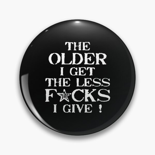 Item preview, The Older I Get Zero F's Given designed and sold by EthosWear.