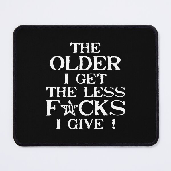 Item preview, The Older I Get Zero F's Given designed and sold by EthosWear.