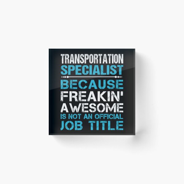Item preview, Transportation Specialist designed and sold by Streanin.