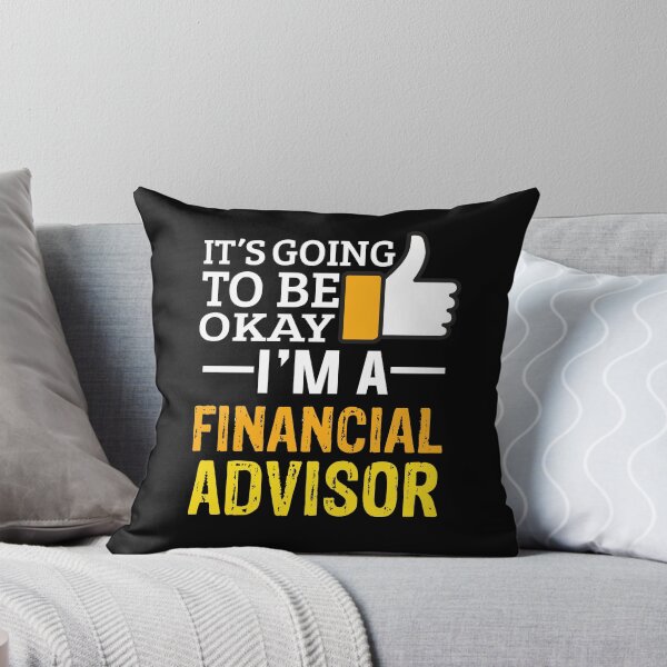 Item preview, It's Going To Be Okay I'm A Financial Advisor designed and sold by stuch75.