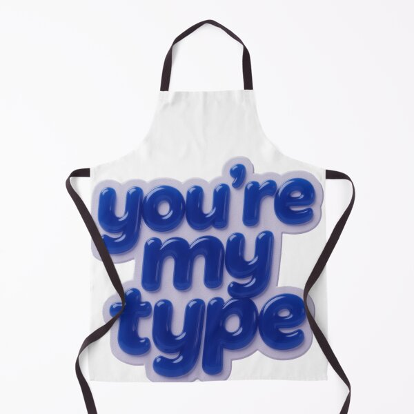 Item preview, You're My Type Ultra-Realistic Glossy Vinyl Sticker Product Photo Prompt for AI Generators designed and sold by ARTCREATESHOP.