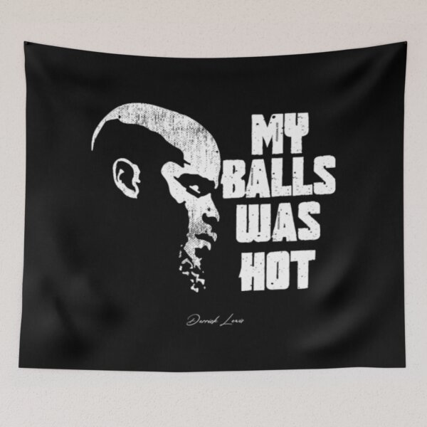 Item preview, Derrick Lewis My Balls Was Hot designed and sold by JeyVel.