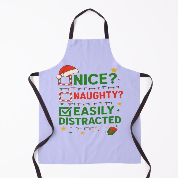Item preview, “Nice? Naughty? Easily Distracted – Funny Christmas Checklist Design designed and sold by JollyDoodle Studio.