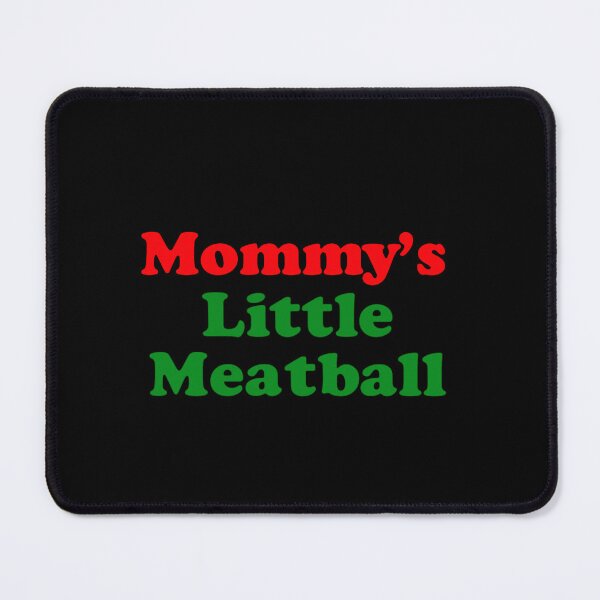 Item preview, mommy's little meatball designed and sold by IdealDo.